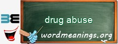 WordMeaning blackboard for drug abuse